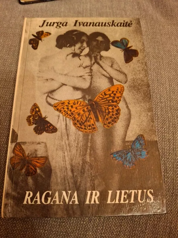 Ragana ir lietus - Jurga Ivanauskaitė, knyga 2