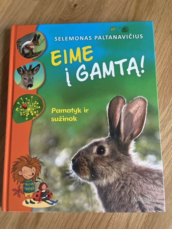 Eime į Gamtą  Pamatyk ir sužinok - Selemonas Paltanavičius, knyga 3