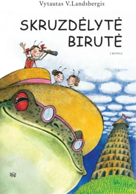 Skruzdėlytė Birutė 1 knyga - Vytautas Landsbergis, knyga 2