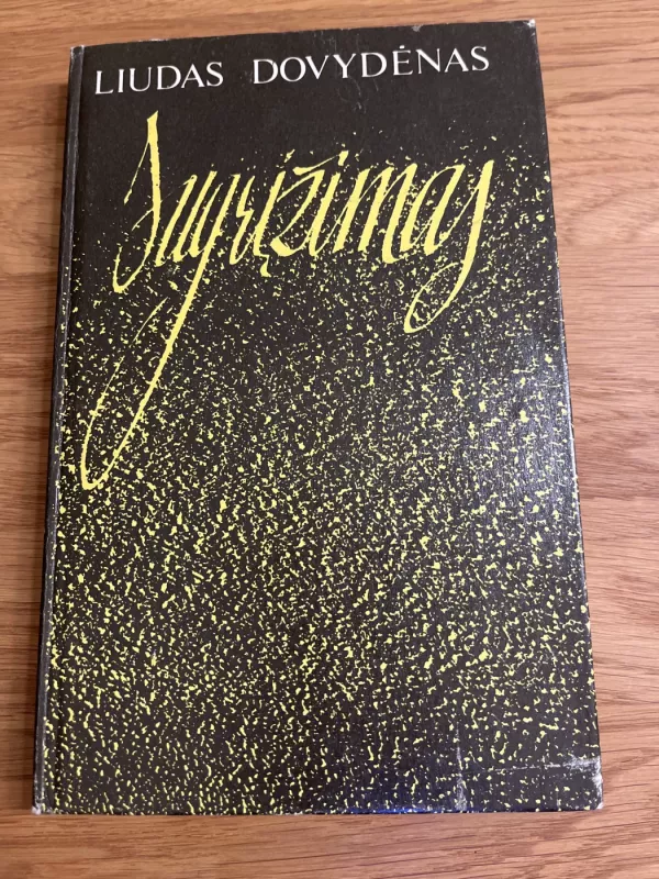 Sugrįžimas - Liudas Dovydėnas, knyga 2