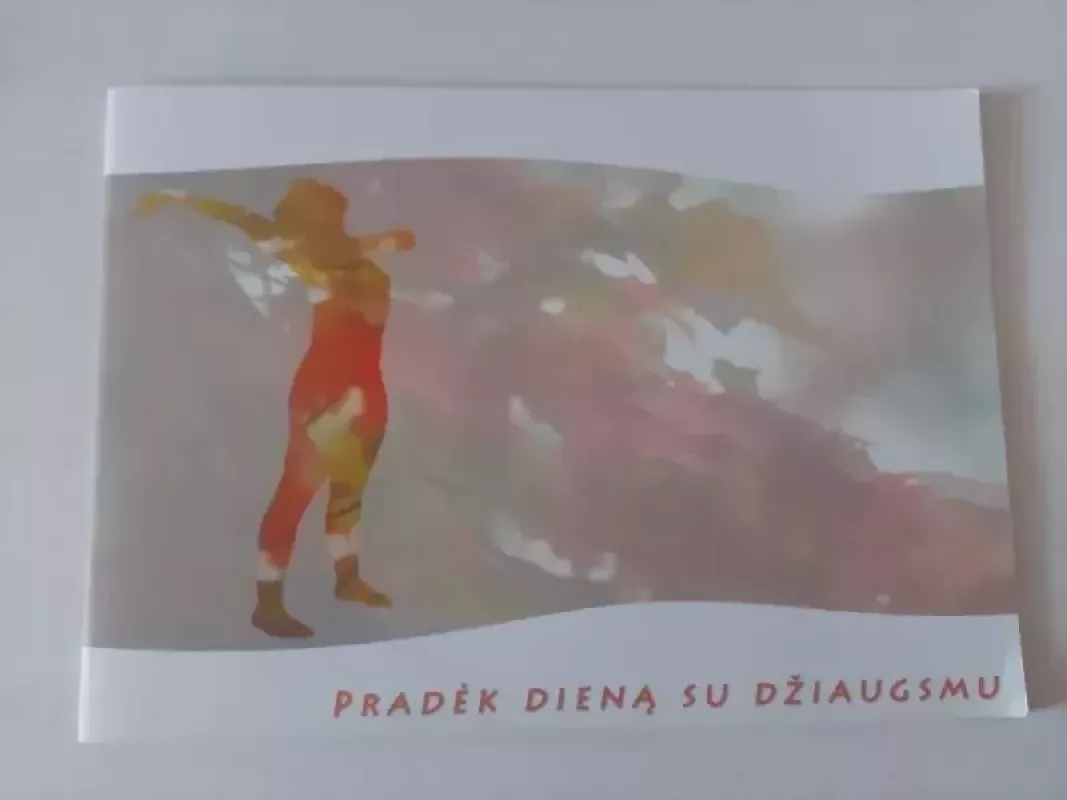 Pradėk dieną su džiaugsmu - Autorių Kolektyvas, knyga 5