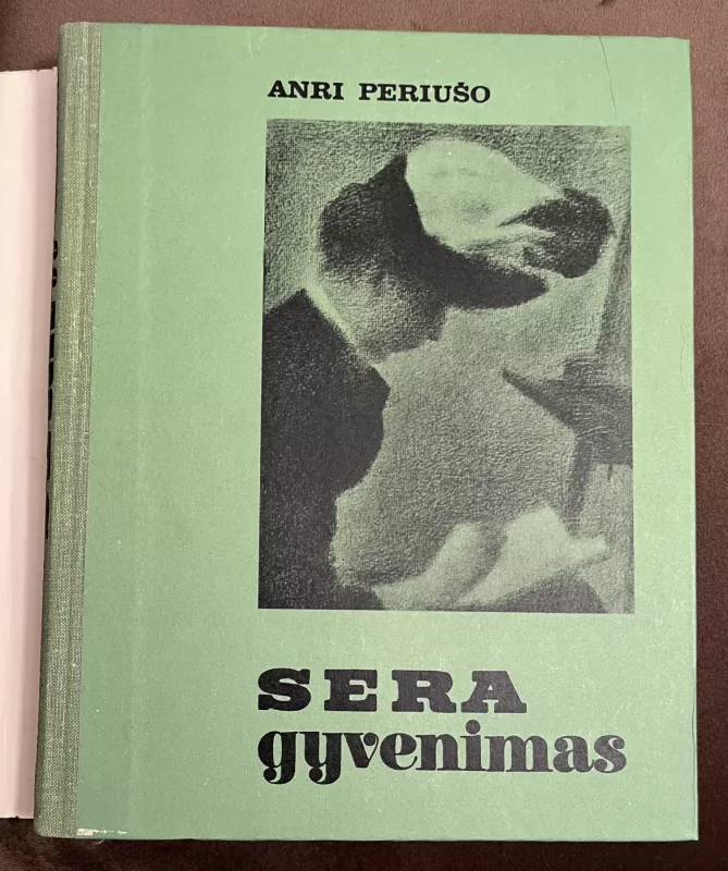 Sera gyvenimas - Anri Periušo, knyga 3