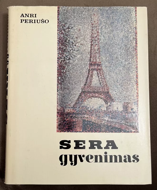 Sera gyvenimas - Anri Periušo, knyga 2