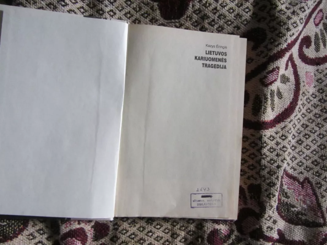 Lietuvos kariuomenės tragedija - Kazys Ėringis, knyga 3
