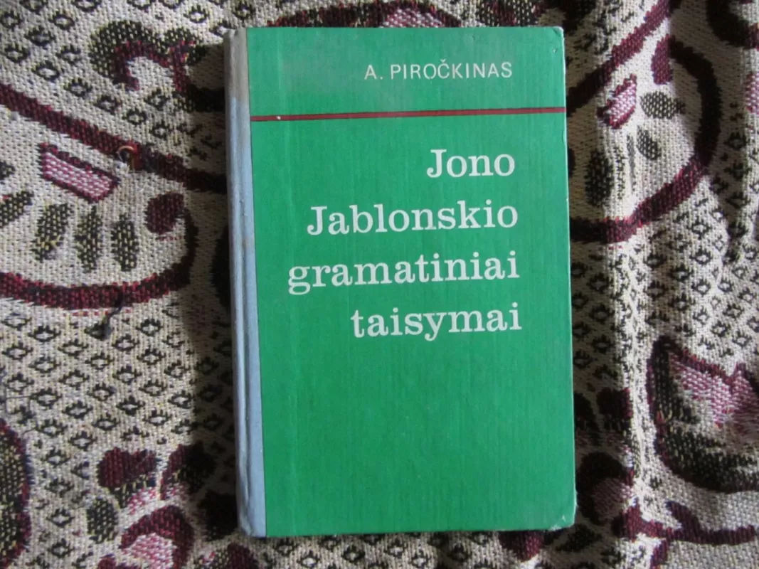 Jono Jablonskio gramatiniai taisymai - Arnoldas Piročkinas, knyga 2