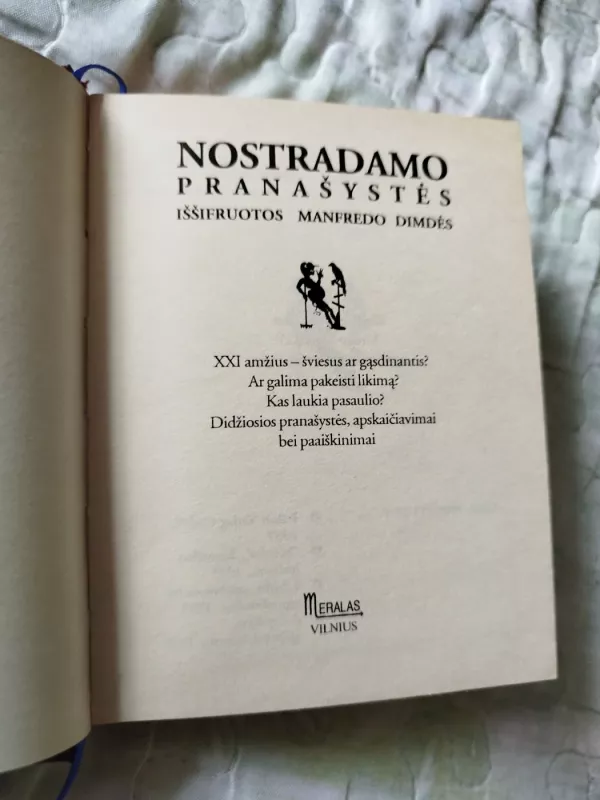 Nostradamo pranašystės. Iššifruotos Manfredo Dimdėss - Manfred Dimde, knyga 3