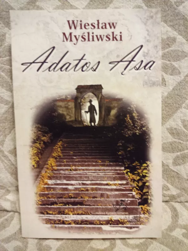 Adatos ąsa - Wieslaw Mysliwski, knyga 2