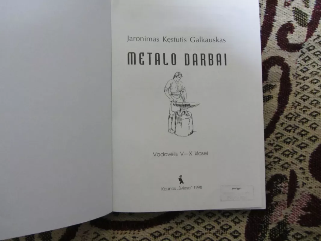 Metalo darbai - J.K. Galkauskas, knyga 3