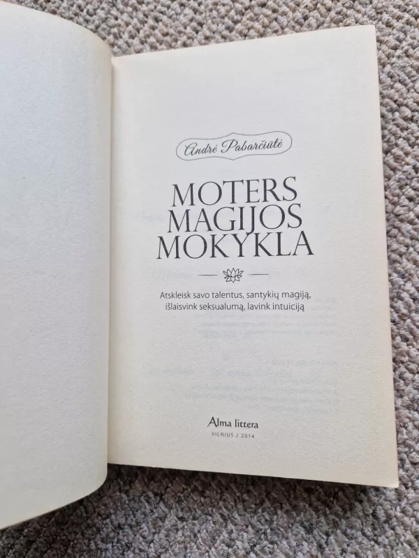 Moters magijos mokykla - Pabarčiūtė Andrė, knyga 3