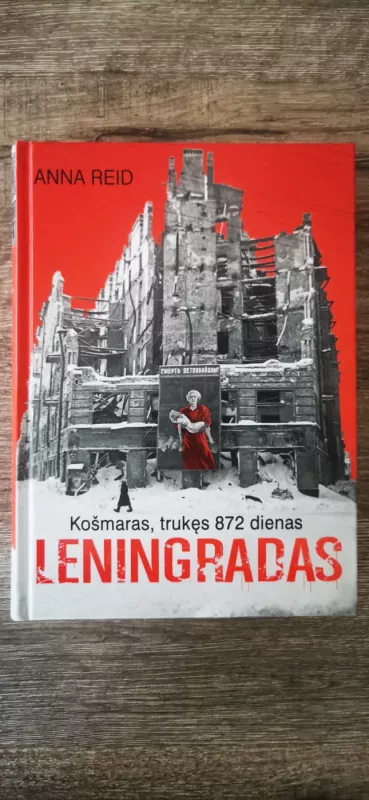 Leningradas - Anna Reid, knyga 2