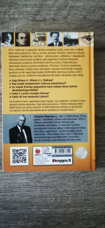 Neįtikėtina, bet tikra. XX a. istorijos faktai, mitai, įdomybės - Česlovas Iškauskas, knyga 3