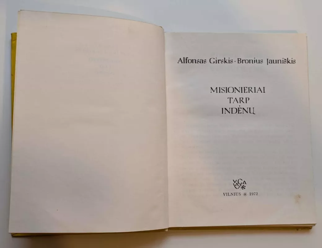 Misionieriai tarp indėnų - Alfonsas Girskis, knyga 4