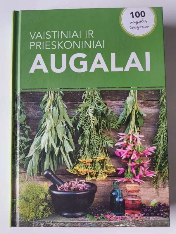 Vaistiniai ir prieskoniniai augalai - Ginatė Kalerina, knyga 2