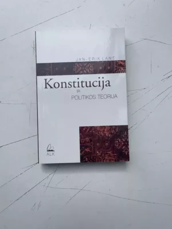Konstitucija ir politikos teorija - Jan-Erik Lane, knyga 2