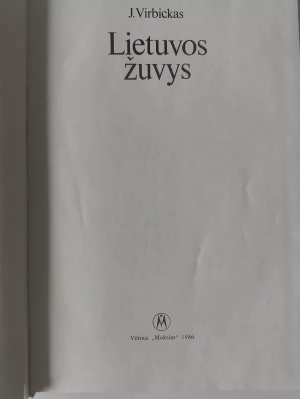 Lietuvos žuvys - Juozas Virbickas, knyga 3