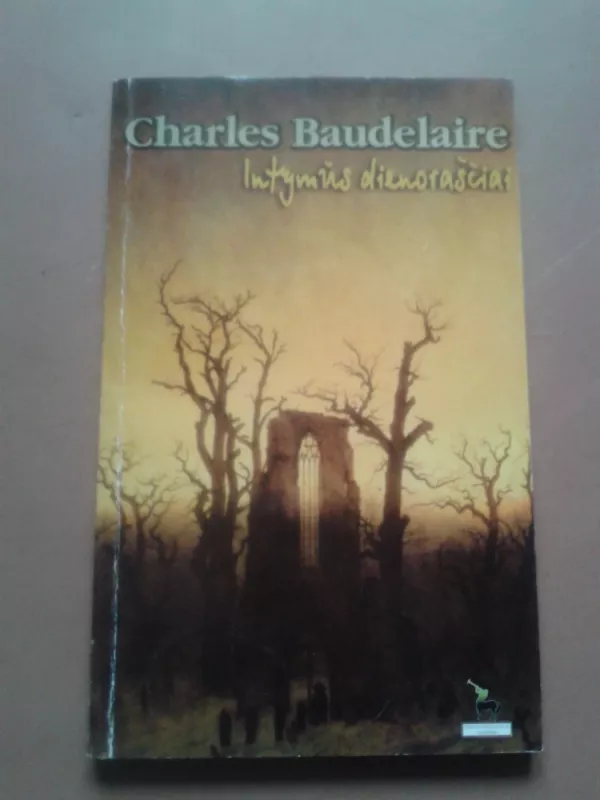 Intymūs dienoraščiai - Charles Boudelaire, knyga 2
