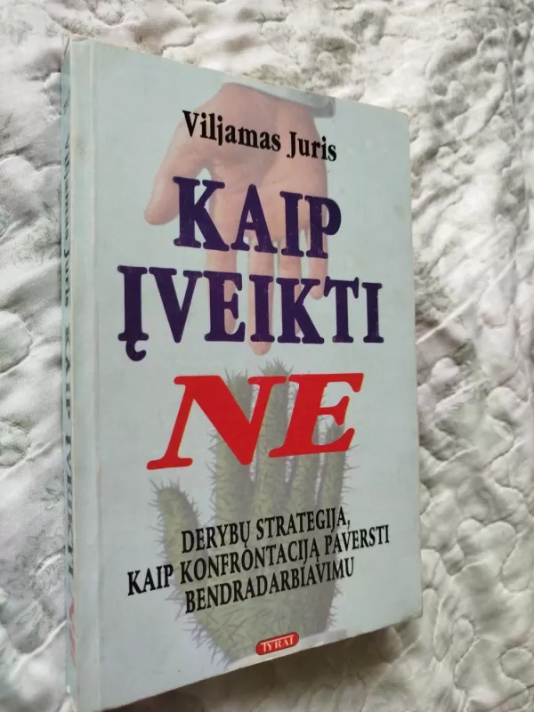 Kaip įveikti ne - Viljamas Juris, knyga 2