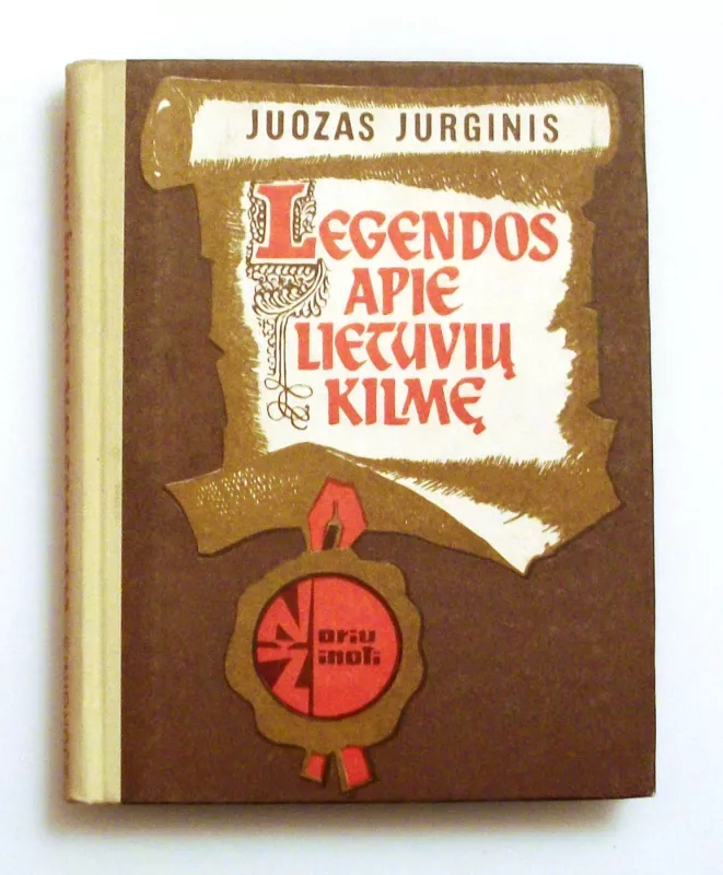 Legendos apie lietuvių kilmę - Juozas Jurginis, knyga 5
