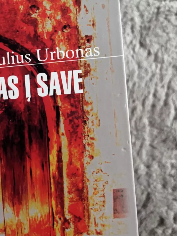 Kelias į save - Saulius Urbonas, knyga 3