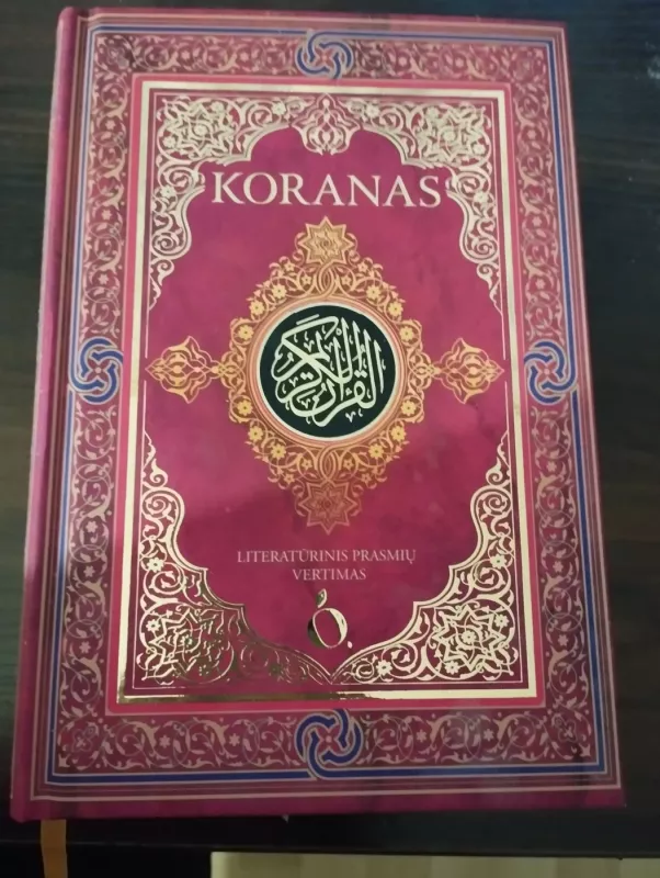 Koranas. Literatūrinis prasmių vertimas - Autorių Kolektyvas, knyga 2