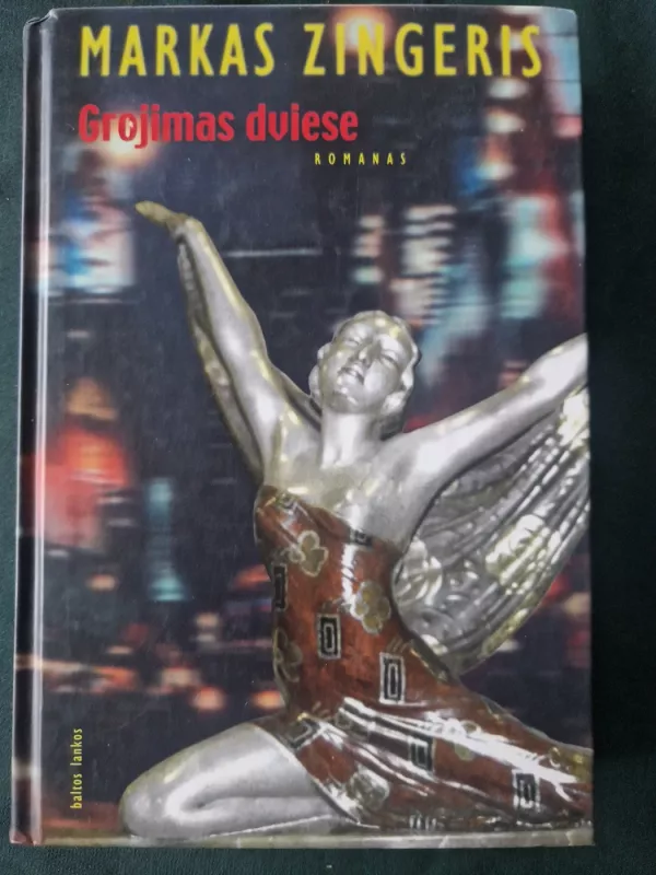 Grojimas dviese - Markas Zingeris, knyga 2