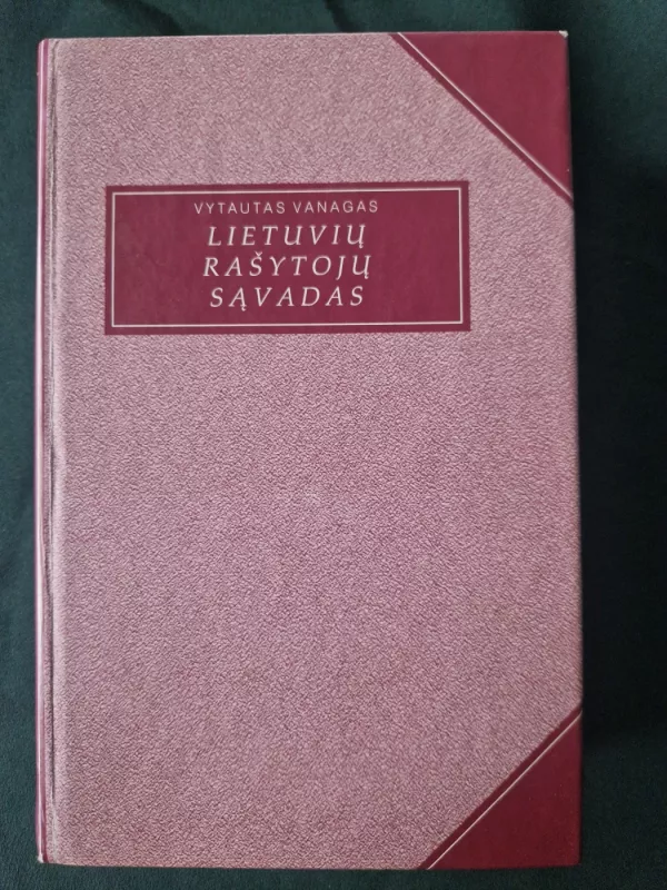 Lietuvių rašytojų sąvadas - Vytautas Vanagas, knyga 2