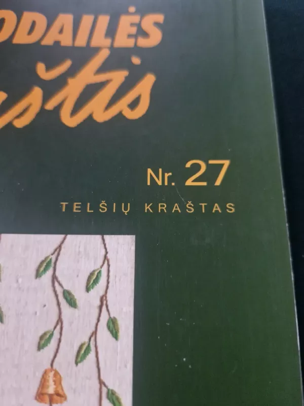 Tautodailės metraštis nr. 27 Telšių kraštas - Autotių kolektyvas, knyga 3