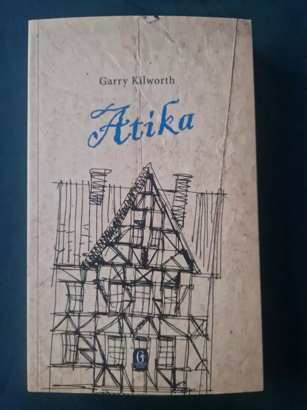 Atika - Garry Kilworth, knyga 2