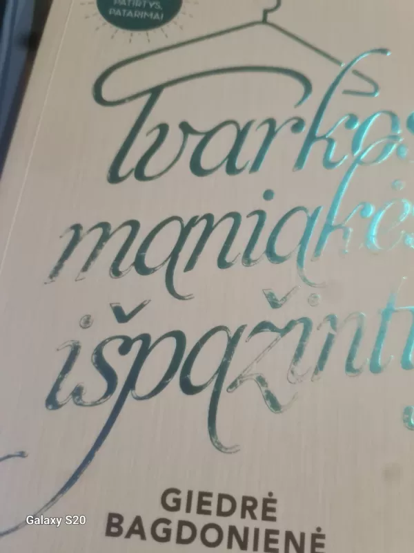 TVARKOS MANIAKĖS IŠPAŽINTIS - Giedrė Bagdonienė, knyga 2