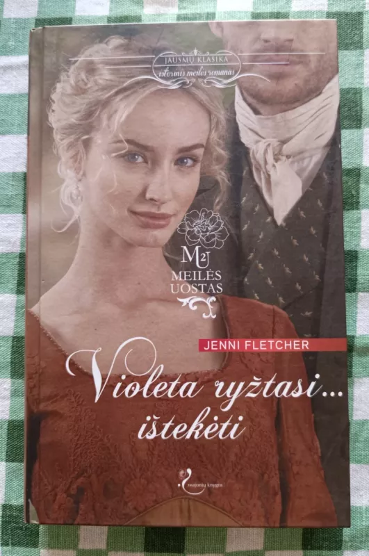 Violeta ryžtasi ištekėti - Jenni Fletcher, knyga 2
