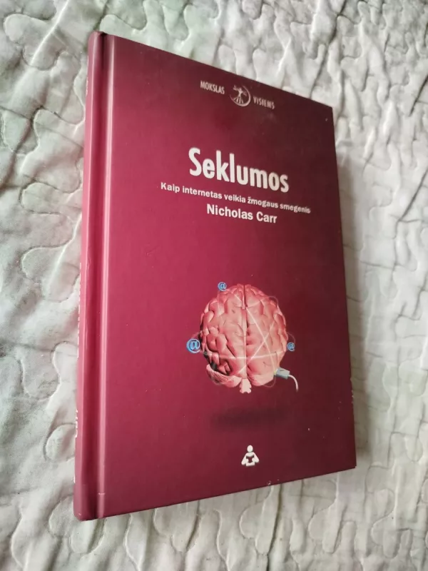 Seklumos - Nicholas Carr, knyga 2