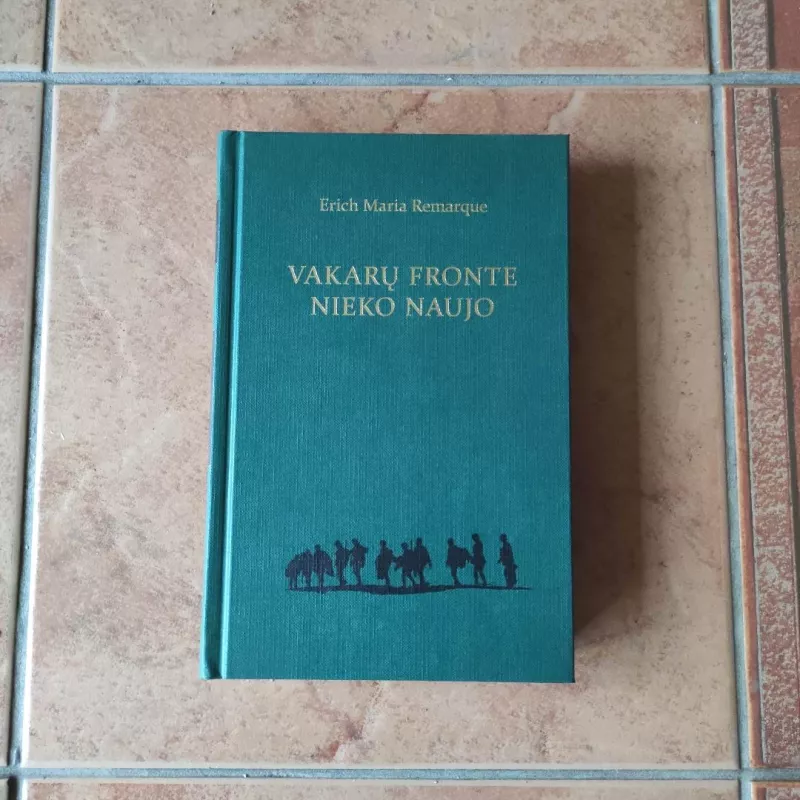 Vakarų fronte nieko naujo - Erich Maria Remarque, knyga 2