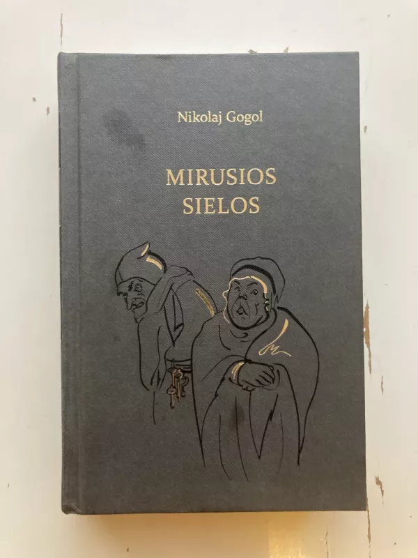 Mirusios sielos - Nikolajus Gogolis, knyga 2