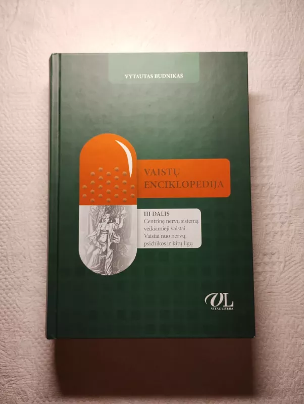 Vaistų enciklopedija. III dalis. - Vytautas Budnikas, knyga 2