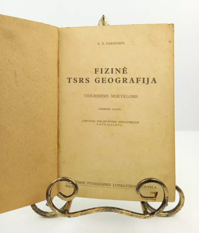 Fizinė TSRS geografija 1946m. - N. N. Baranskis, knyga 4