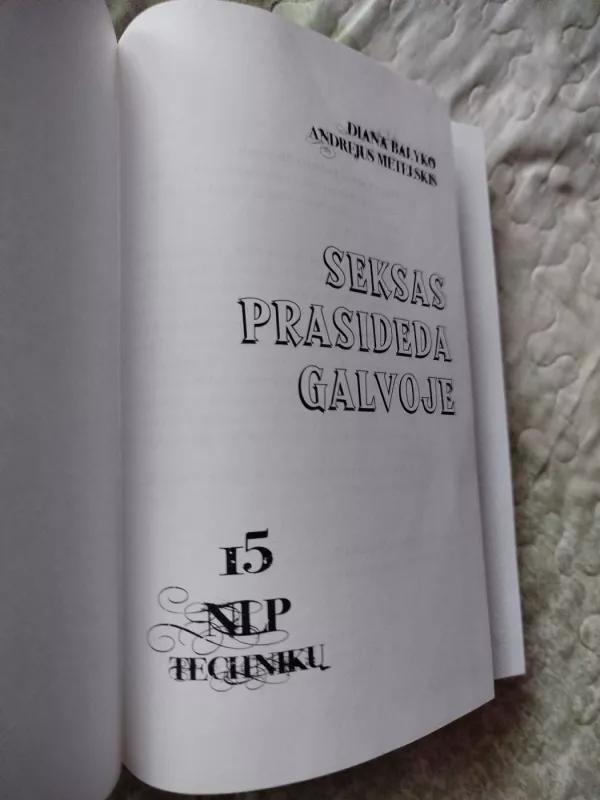 Seksas prasideda galvoje. 15 NLP technikų gundytojams ir gundytojoms - Autorių Kolektyvas, knyga 3
