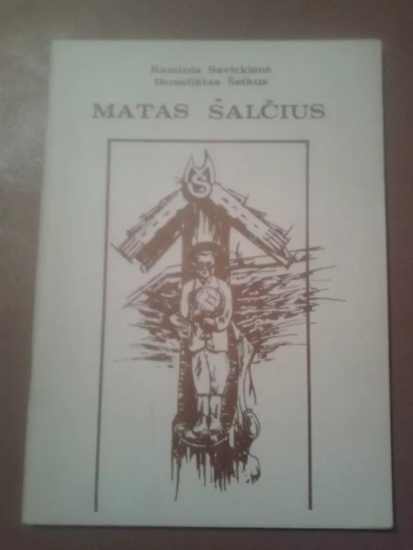 Matas Šalčius - Autorių Kolektyvas, knyga 2