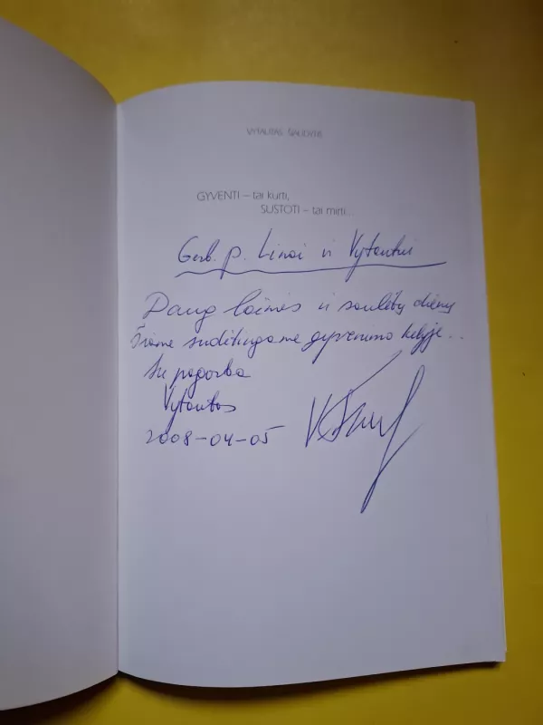 Gyventi - tai kurti, sustoti - tai mirti - Vytautas Šiaudytis, knyga 3