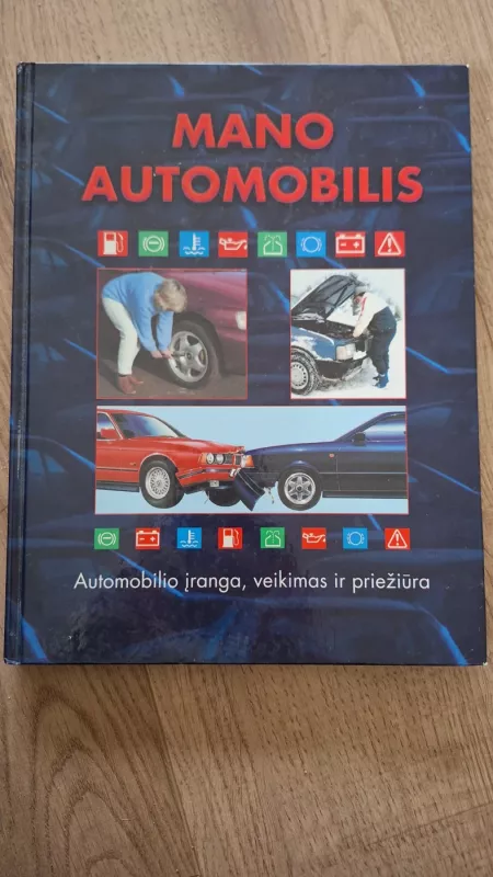 Mano automobilis - Kazimieras Giedra, Aleksandras  Kirka, Stasys  Slavinskas, knyga 3