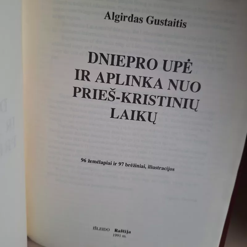 Dniepro upė ir aplinka nuo prieš-kristinių laikų - Algirdas Gustaitis, knyga 3