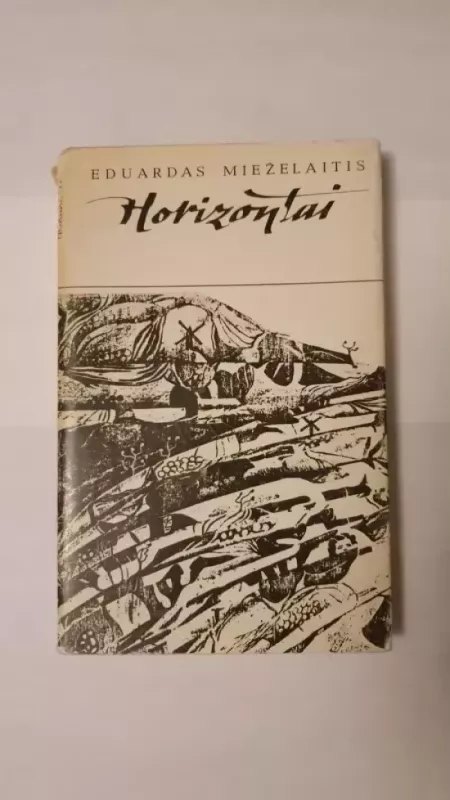 Horizontai - Eduardas Mieželaitis, knyga 2