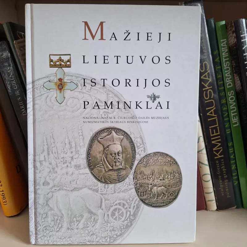 Mažieji Lietuvos istorijos paminklai - Autorių Kolektyvas, knyga 2