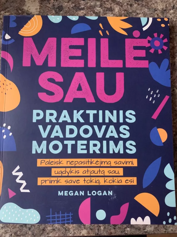 Meilė sau - Megan Logan, knyga 2