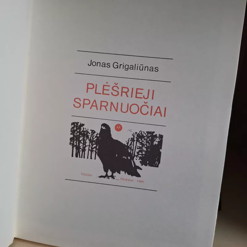 Plėšrieji sparnuočiai - Jonas Grigaliūnas, knyga 3