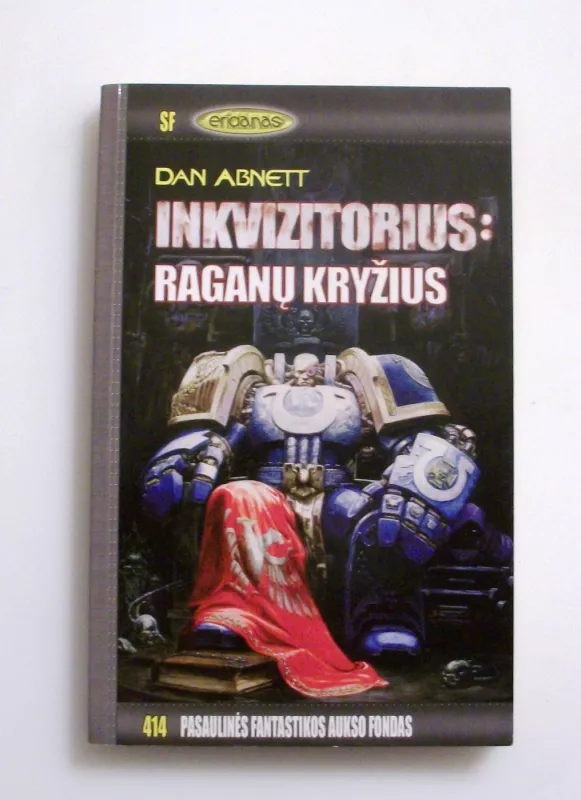 Inkvizitorius: raganų kryžius - Dan Abnett, knyga 3