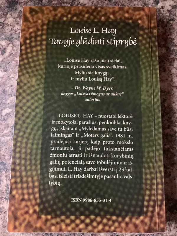 Tavyje glūdinti stiprybė - Louise L. Hay, knyga 3