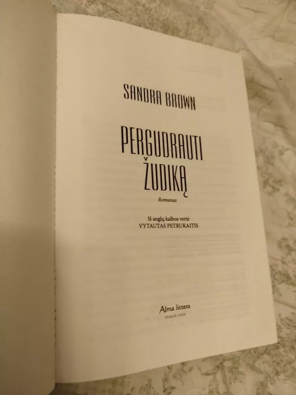 Pergudrauti žudiką - Sandra Brown, knyga 3