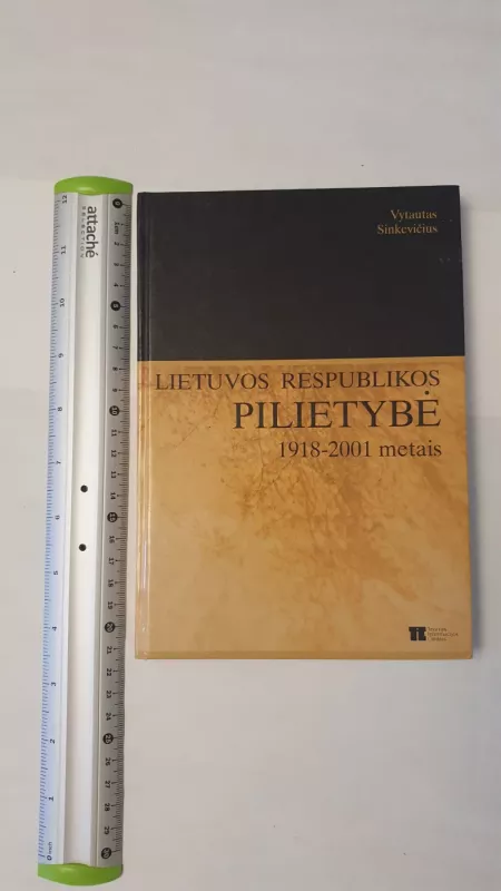 Lietuvos respublikos pilietybes 1918 - 2001 metais - Vytautas Sinkevičius, knyga 2