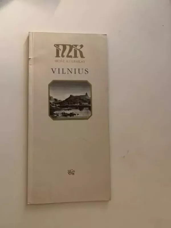 Vilnius - Mošė Kulbakas, knyga 3