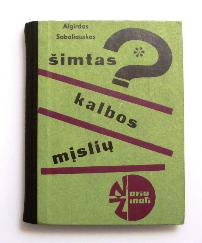 Šimtas kalbos mįslių - Algirdas Sabaliauskas, knyga 5